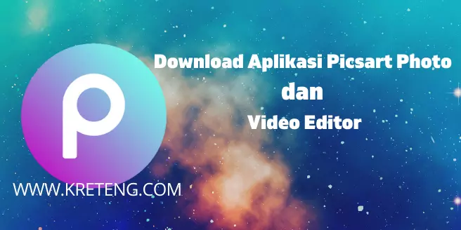 Download Aplikasi Picsart Photo dan Video Editor