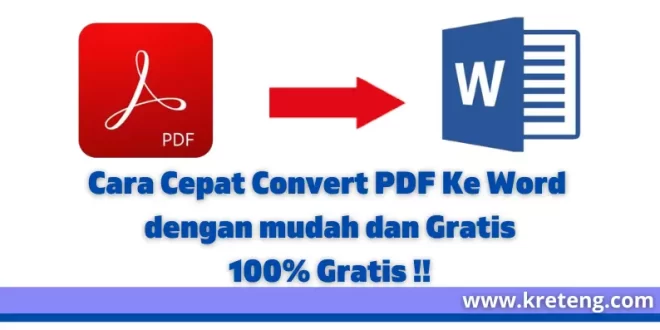 Cara Cepat Convert PDF Ke Word dengan mudah dan Gratis