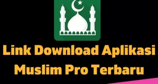 Link Download Aplikasi Muslim Pro Terbaru
