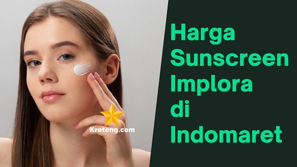 Harga Sunscreen Implora di Indomaret